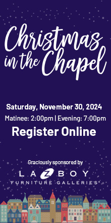 Christmas in the Chapel, November 30, 2024, tickets available